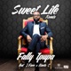 Sweet Life feat 2 Face Naeto C Single