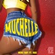 Muchelle feat HasToThe1 Single