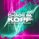 Chaos im Kopf Festival Edit Single