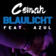 Blaulicht feat Azul Single