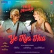Ye Kya Hua From Thai Massage Single