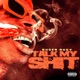 Talk My Shit Single