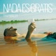 Nada es gratis Single