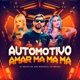 Automotivo Amar Ma Ma Ma Single