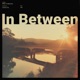 In Between Single