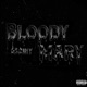 Bloody Mary EP