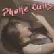 Phone Calls Single