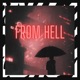 From Hell feat Vxlious Malloy Single