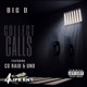 COLLECT CALLS feat CG RAID UNO Single