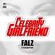 Celebrity Girlfriend feat Reekado Banks Single