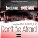 Don t Be Afraid feat Young Swang Single