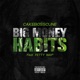 Big Money Habits feat Fetty Wap Single