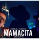 MAMACITA Single