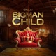 Big Man Child Single