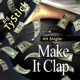 Make It Clap Single