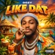 Like Dat Single