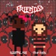 Friends feat Guap Sensei Single
