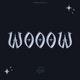 WOOOW Single