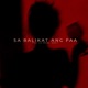 Sa Balikat Ang Paa feat Lil Prime Den V Single