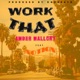 Work That feat Notion Single
