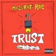 Trust feat G I The General Single
