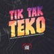 Tik Tak Teko Single