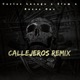 Callejeros Remix Single