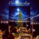 ว นน น feat Hey Day Gemmy TILLY LUCIANO TTBROS BANKSOUL On That Day Single