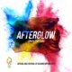 Afterglow Official Holi Festival of Colours Anthem 2017 feat ILIRA Single