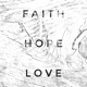 Faith Hope Love EP