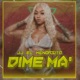Dime Ma Single