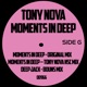 Moments in Deep Single