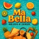Ma Bella Single