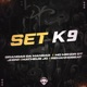 SET K9 Single