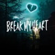Break My Heart Single