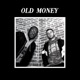 Old Money Single