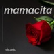 Mamacita Single