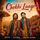 Chokhi Laage Single