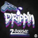 Drippin Single