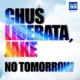 No Tomorrow Extended Single