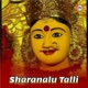 Sharanalu Talli Single