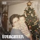 Evergreen Single