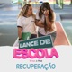 Recuperação Lance de Escola Single