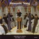 Monastic Song 12th Century Monophonic Chant