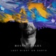 Last Night on Earth Single
