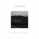 Somo feat Yohz Single