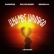 Uhambe Wrongo feat Mr Maker Single