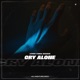 Cry Alone Single