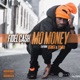 Mo Money feat Berner Symba Single