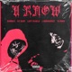 U Know feat Lost Diablo Og Baby Single